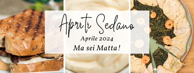 di Pasta Matta e Torte Rustiche... | Apriti Sedano! Aprile 2024 (collage: croque-monsieur, majonesa, torta rustica)